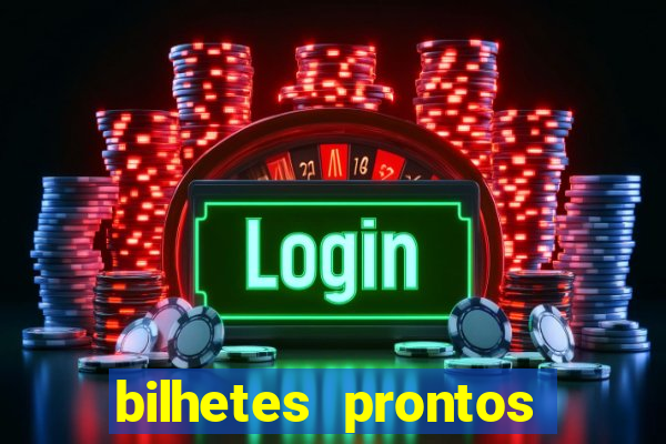 bilhetes prontos apostas esportivas